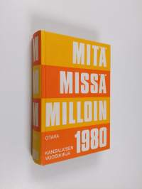 Mitä missä milloin 1980