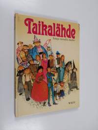 Taikalähde : satuja vierailta mailta