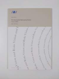 The Sustainable Information Society - Vision and Risks