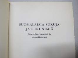 Suomalaisia sukuja ja sukunimiä - joka perheen sukunimi- ja sukututkimusopas