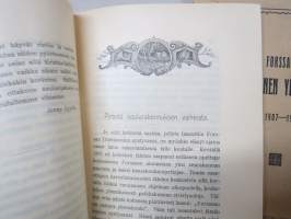 Forssan Suomalainen Yhteiskoulu - Julkaisu Yhteiskoulun vihkiäisiin (Suomen sodan aikaisia tietoja Tammelasta -artikkeli) + vuosikertomus v. 1907-1908