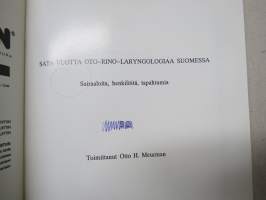 Sata vuotta oto-rino-laryngologiaa Suomessa - Sairaaloita, henkilöitä, tapahtumia