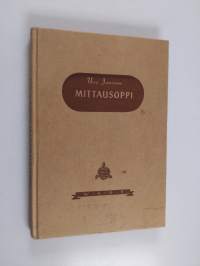 Mittausoppi : teknillisiä kouluja ja itseopiskelua varten