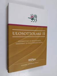 Ulosottolaki II : ulosmittaus ja realisointi, säädökset ja hallituksen esitys
