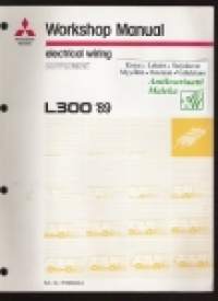 Mitsubishi L 300 - Workshop Manual  Electrical wiring supplement ´89
