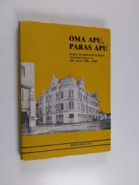 Oma apu, paras apu : Oulun sosialidemokraattinen työväenyhdistys ry 100 vuotta 1886-1986