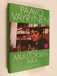 On muutoksen aika 1 : Tosiasioita ja haavekuvia tulevaisuudesta 1974 ja 1994