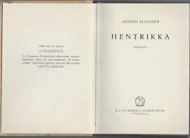 Hentrikka : romaaniKirjaTanninen, Antero Gummerus 1947