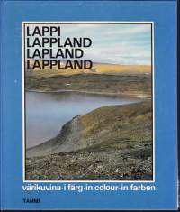 Lappi värikuvina - Lappland i färg - Lapland in colour - Lappland in Farben, 1983. Nelikielinen kuvateos Lapista.
