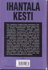 Ihantala kesti, 1994. Yksityiskohtaisin ja monipuolisin Tali-Ihantalan taisteluja käsittelevä teos.