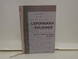 Lepopaikka suloinen - Siionin matkalaulujen lähteillä