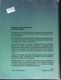 A.O. Pajari - viiden sodan soturi, 1981. 1.p. Kaksinkertaisen Mannerheim-ristin ritarin ja rintamakomentajan työstä ja taistelusta.