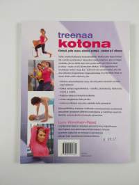 Treenaa kotona : kiinteytä, polta rasvaa, vähennä senttejä - tulokset jo 6 viikossa