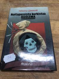 Noitapussista kurkistaa kuolema : jännitysromaani (signeerattu)