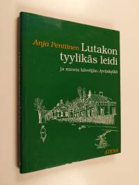 Lutakon tyylikäs leidi ja muuta kävelijän Jyväskylää