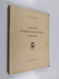 Lahden liike-elämän vaiheita