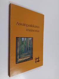 Asuinpaikkana maisema : maisemarunoja