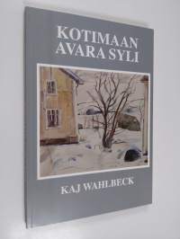 Kotimaan avara syli : välähdyksiä menneestä ja menetetystä
