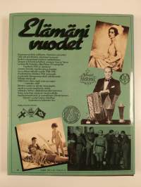 Elämäni vuodet Vuosikerta 1936, Ajankuvia vuosilta 1936-1956