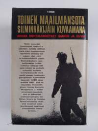 Toinen maailmansota silminnäkijäin kuvaamana 1-4 : Salamasota ; Piiritys ; Vastahyökkäys ; Voitto (laatikossa)