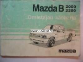 Mazda B 2000 - 2200 -Omistajan käsikirja