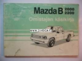 Mazda B 2000 - 2200 -Omistajan käsikirja