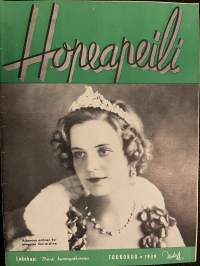 Hopeapeili 1939 nr 11 marraskuu - Kersti Bergroth: Olkaamme ystävällisiä toisillemme!, Liiketoimintaa nykyhetken Helsingissä, ym.