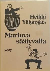 Murtuva säätyvalta. (Yhteiskunnalliset kysymykset)
