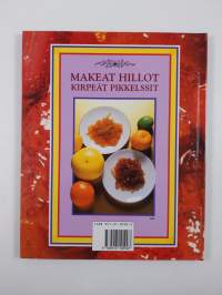 Makeat hillot, kirpeät pikkelssit