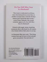 &#039;Do You Still Miss Your Ex-husband?&#039;. &#039;Yes - But My Aim is Improving&#039; - Quotes from Women on Top