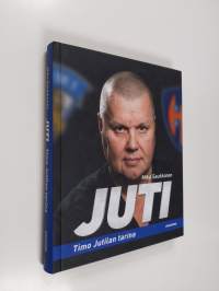 Juti : Timo Jutilan tarina