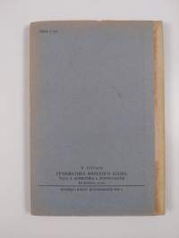 Suomen kielen oppikirja vajaakeski- ja keskikouluille, I osa - Fonetiikka ja morfologia - Suomen kielen kielioppi.