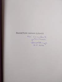 Painetun sanan elämää : Keski-Suomi ja Keskisuomalainen 1871-2007 (signeerattu, tekijän omiste)