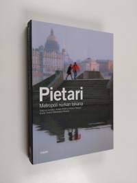 Pietari : metropoli nurkan takana