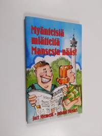 Myänteisiä miätteitä Mansesta : Viksup pärjää aina!
