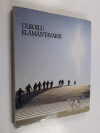Ulkoilu elämäntavaksi - Suomen latu 50 vuotta