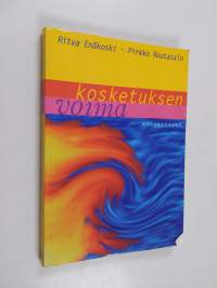 Kosketuksen voima