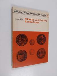 Rikkaus ja köyhyys Raamatussa