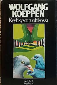 Kyyhkyset ruohikossa - Saksan kirjallisuuden nykyklassikko.