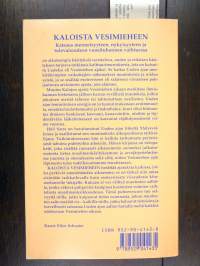 Kaloista vesimieheen - Katsaus menneisyyteen, nykyisyyteen ja tulevaisuuteen vuosituhannen vaihtuessa