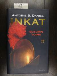 Inkat : Soturin voima