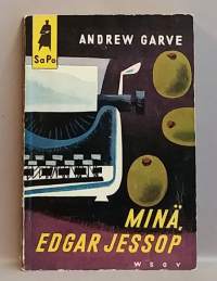 Minä, Edgar Jessop.  SaPo-sarja numero 25. (Dekkarit)