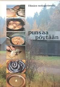 Punsaa pöytään - Elimäen ruokaperinnettä.