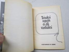 Lännensarja 1989 nr 11 Toiseksi nopein ei elä vanhaksi