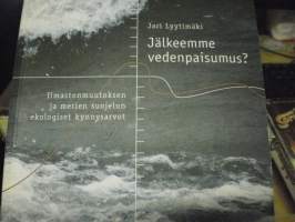 Jälkeemme vedenpaisumus? Ilmastonmuutoksen ja merien suojelun ekologiset kyynysarvot