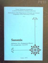 Sanomia : juhlakirja Eeva Kangasmaa-Minnin 60-vuotispäiväksi 14.4.1979