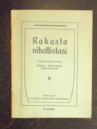 Rakasta vihollistasi