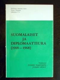 Suomalaiset ja diplomaattiura (1918-1968)