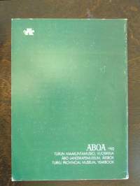 Aboa 1982 - Turun maakuntamuseo, vuosikirja 46/1982