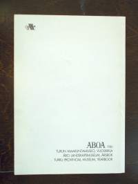 Aboa 1986 - Turun maakuntamuseo, vuosikirja 50/1986